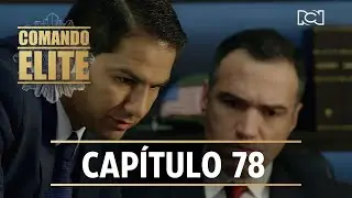 Comando &Eacute;lite | Cap&iacute;tulo 78 | Torres descubre a alias &ldquo;Marisol&rdquo;