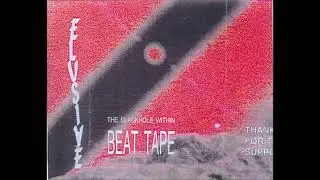 Elusive - The Blackhole Within (Beat Tape) (1997)