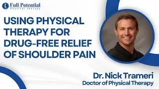 Using Physical Therapy for Drug-Free Relief of Shoulder Pain