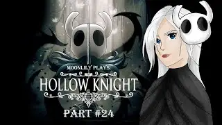 Hollow Knight: First Playthrough part #24