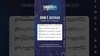 🎺 Partitura Mel&oacute;dica Bom &eacute; Adorar - Comunidade Carisma
