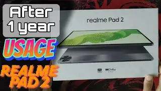 Realme Pad 2 - After 1 year usage