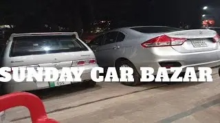 Sunday car bazar Lahore samnabad car market 