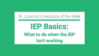 IEP Basics: What to do when the IEP isn't working
