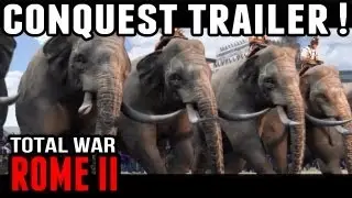 Total War: Rome II - Conquest Trailer! (Tons of News: Part 3)
