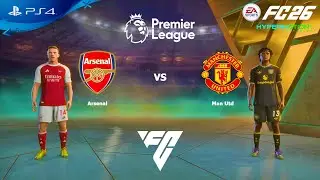FC 26 PS4 - Arsenal vs Manchester United | Premier League 25/26