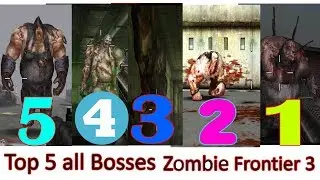 Top 5 all Bosses Zombie Frontier 3 kill all bosses