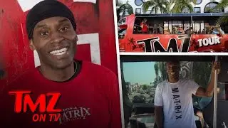 We got Celeb Trainer Don-A-Matrix On The TMZ Celebrity Tour | TMZ TV