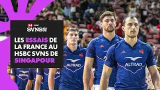 🇫🇷 Tous les essais des Bleus au HSBC SVNS Singapour 2026 !