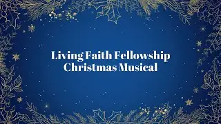 (2021) 12-19 - LFF Christmas Musical