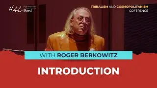 Tribalism and Cosmopolitanism with Roger Berkowitz
