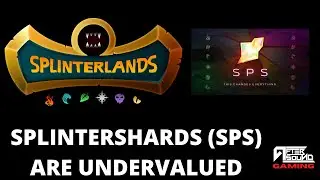 SPLINTERSHARDS (SPS) ARE UNDERVALUED (SPLINTERLANDS)