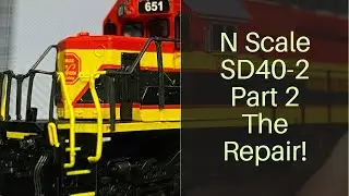 Part 2. The repair attempt on the broken N-scale Intermountain SD40-2 Trains with Shane Ep94