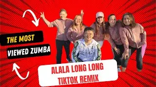 Alala Long Long Tiktok Remix | WWG Crew | Zumba Dance
