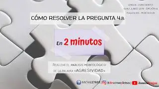 Cómo realizar en 2 minutos el análisis morfológico de «agresividad» (EvAU | junio 2019 | Opción A)