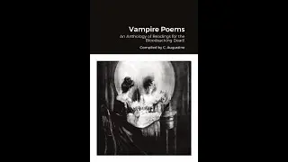 Vampire Poems I An Anthology of Readings I Part 1 #vampire #poetry #gothic #horror