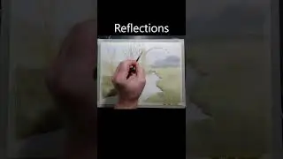 REFLECTIONS IN WATERCOLOUR #painting #art #watercolor
