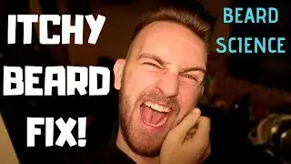 ITCHY BEARD FIX | Science Applied | YEARD WEEK 4