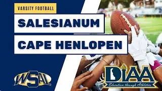 Salesianum vs Cape Henlopen HS Boys' Varsity Football DIAA Playoffs