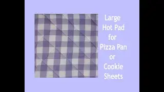 Large Hot Pad for Pizza or Cookie Pans