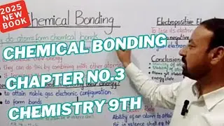 Chemical Bonding||Chemistry 9th Class||Chapter No.3 || New Book 2025.