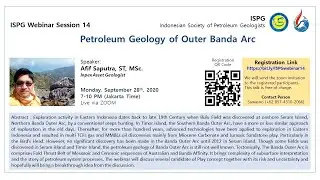 ISPG Webinar #14 Petroleum Geology of Outer Banda Arc (Afif Saputra)