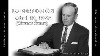 57-0419 La Perfección - William Branham & George Smith