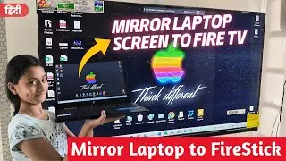How to Connect Laptop to Amazon Fire TV Stick 🔥 | Screen Cast Laptop/Computer/PC to Fire TV