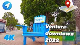[4K] walking tour Ventura downtown California 2022