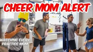 DIFFERENT TYPES OF CHEER MOMS AT PRACTICE!