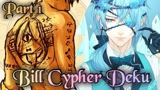 Bill Cypher Deku // Dead man's cult || Revival // Part 1 // DEKU TEXTING STORY