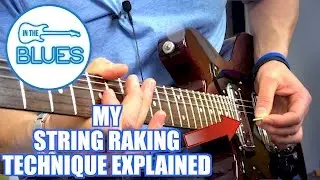 My Raking Technique Explained! A Lesson for Electric Blues Lead Guitar
