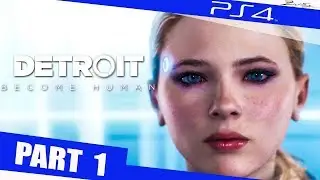 Detroit Become Human Gameplay German Part 1 German Walkthrough Detroit Become Human Deutsch