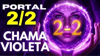 PORTAL 02/02 - CHAMA VIOLETA