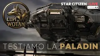 Star Citizen &bull; Italiano &bull; Missioni a Stanton &bull; Testiamo la Paladin