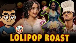Lollipop song roast 🤡 | Lollipop song postmortam | Tony kakkar | Snarky sphere | Dark Roast