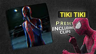 TRENDING TIKI TIKI SPIDERMAN EDIT (+PRESET) AND CLIPS.🥳