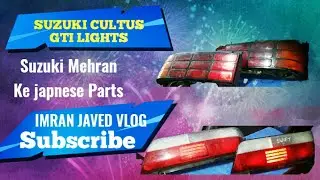 suzuki cultus japnese tail lights & Mehran spear parts search in bilal ganj lahore