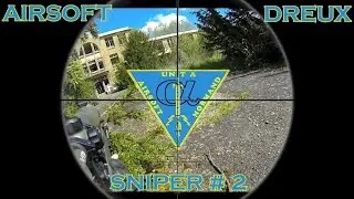 Airsoft | UNIT A - Dreux Sniper #2 (ScopeCam)
