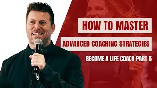 How to Become a Certified Life Coach (Part 5)