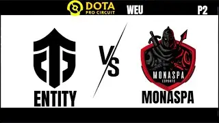 【DPC WEU】ENTITY VS MONASPA P2