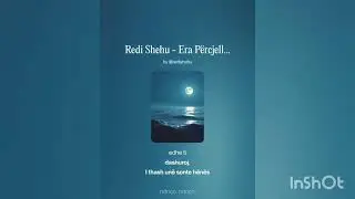 Redi Shehu - Era Percjell Fjalen Te Dua