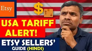 What Should Etsy Sellers Do After the USA Tariff is Applied? | Complete Guide