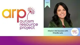 #187 Priscilla Leto - Mission: Kid Success