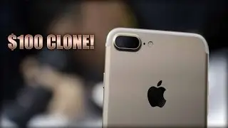 $100 iPhone 7 Plus CLONE!