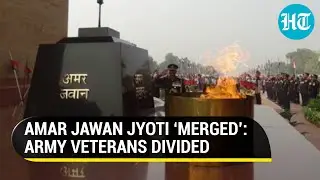 Army veterans split as Amar Jawan Jyoti gets merged; 'Historic moment' vs 'destroying history'