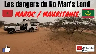 Le voyage en Mauritanie s'annonce difficile surtout en cette période de l'année