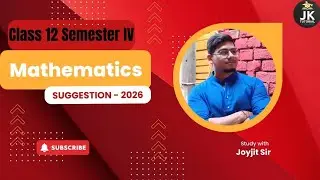 Class 12 Semester IV Math Suggestion Calculus Part 3