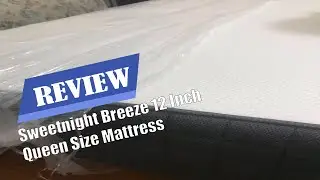 Review Sweetnight Breeze 12 Inch Queen Size Mattress 2022