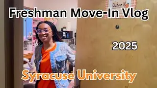 FRESHMAN COLLEGE DORM MOVE-IN VLOG 2025 | OlaRose @ Syracuse University